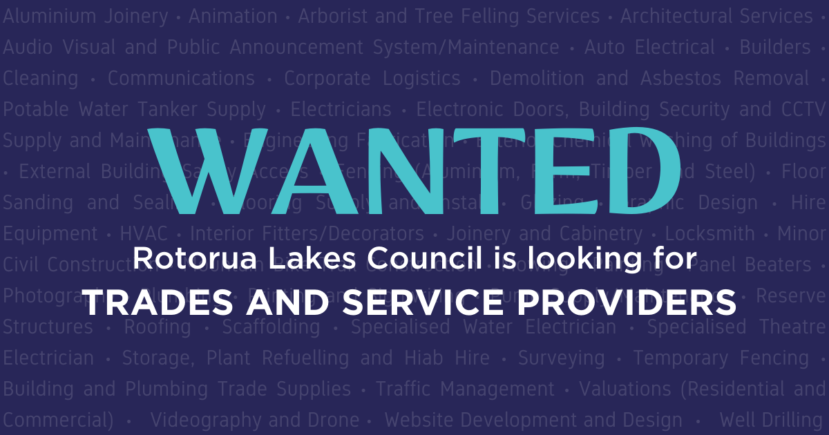 Rotorua Lakes Council is looking for trades and service providers